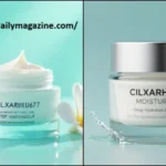 Cilxarhu677 Moisturizer: The Ultimate 2026 Guide to Deep Hydration, Skin Barrier Repair, and Radiant Glow