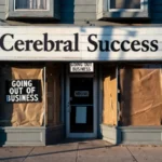 Why Did Cerebral Success Go Out of Business