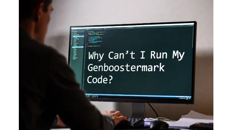 Why Can't I Run My Genboostermark Code?